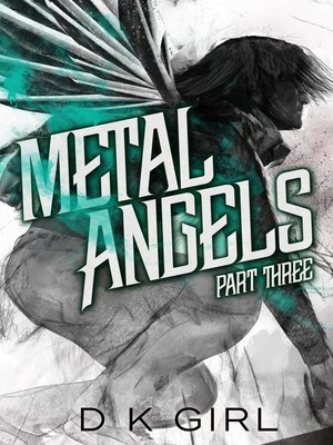 cover image of Metal Angels--Part Three